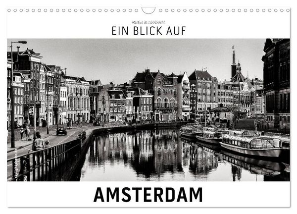 Produktbild: Ein Blick auf Amsterdam (Wandkalender 2026 DIN A3 quer), CALVENDO Monatskalender