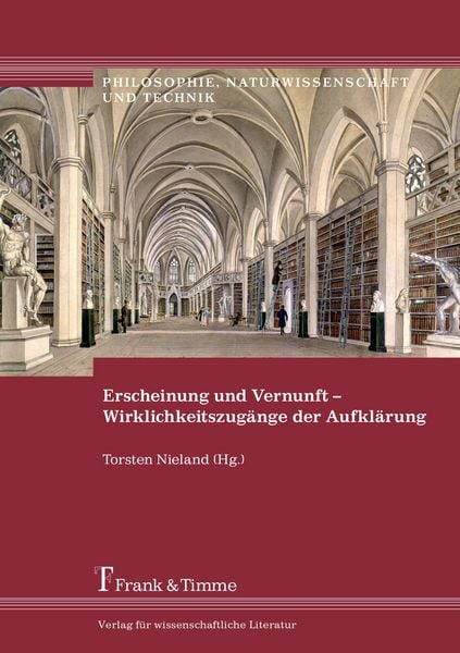 Produktbild: Erscheinung und Vernunft - Wirklichkeitszug&auml;nge der Aufkl&auml;rung