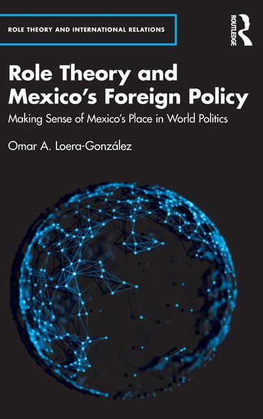 Produktbild: Role Theory and Mexico's Foreign Policy