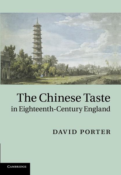 Produktbild: The Chinese Taste in Eighteenth-Century England