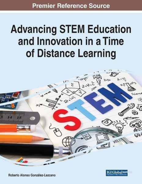 Produktbild: Advancing STEM Education and Innovation in a Time of Distance Learning