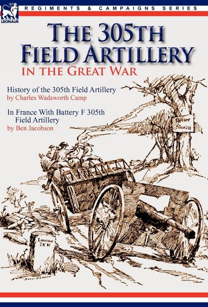 Produktbild: The 305th Field Artillery in the Great War