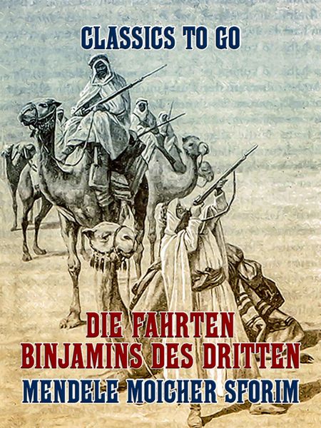 Produktbild: Die Fahrten Binjamins des Dritten