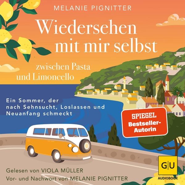 Produktbild: Wiedersehen mit mir selbst zwischen Pasta und Limoncello