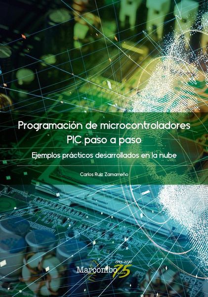 Produktbild: Programaci&oacute;n de microcontroladores paso a paso : ejemplos pr&aacute;cticos desarrollados en la nube