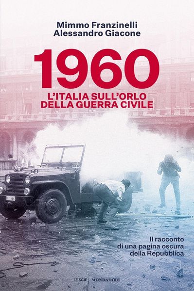 Produktbild: 1960. L'Italia sull'orlo della guerra civile