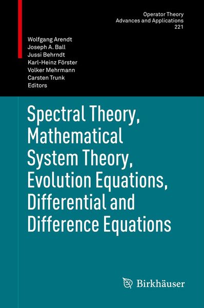 Produktbild: Spectral Theory, Mathematical System Theory, Evolution Equations, Differential and Difference Equations