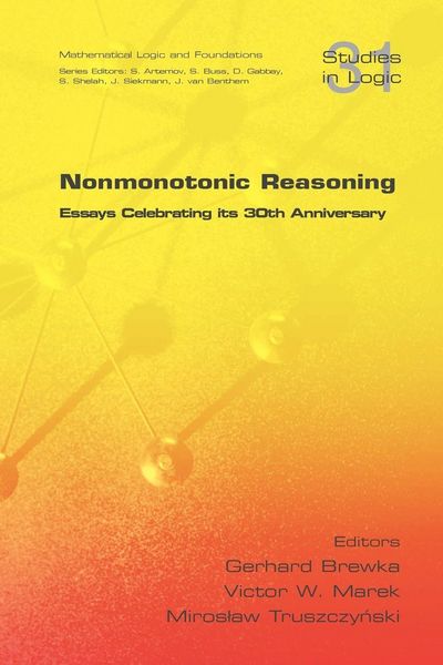 Produktbild: Nonmonotonic Reasoning. Essays Celebrating Its 30th Anniversary