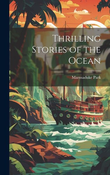 Produktbild: Thrilling Stories of the Ocean