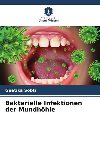 Produktbild: Bakterielle Infektionen der Mundh&ouml;hle