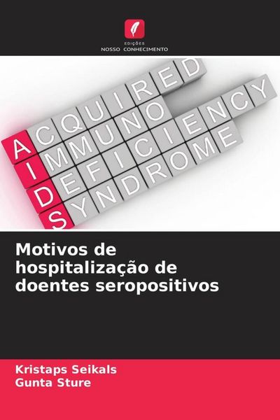 Produktbild: Motivos de hospitaliza&ccedil;&atilde;o de doentes seropositivos