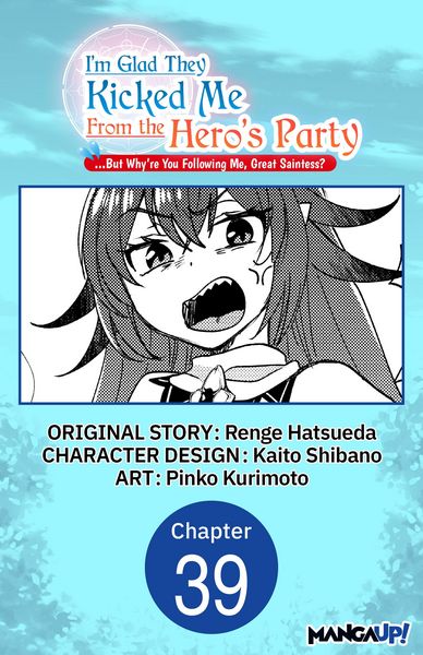 Produktbild: I'm Glad They Kicked Me From The Hero's Party... But Why're you following me, Great Saintess? #039