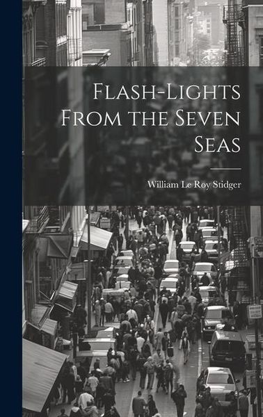 Produktbild: Flash-lights From the Seven Seas
