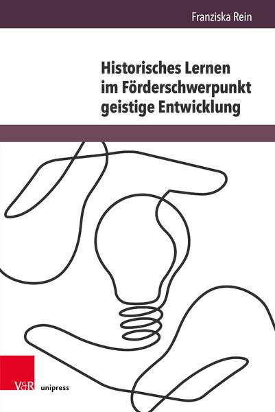 Produktbild: Historisches Lernen im F&ouml;rderschwerpunkt geistige Entwicklung