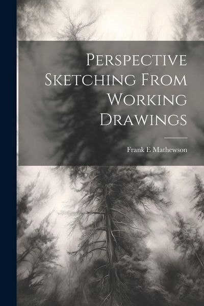 Produktbild: Perspective Sketching From Working Drawings