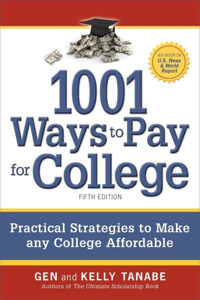 Produktbild: Tanabe, G: 1001 Ways to Pay for College