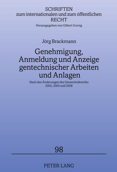 Produktbild: Genehmigung, Anmeldung und Anzeige gentechnischer Arbeiten und Anlagen