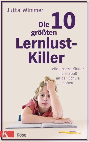 Produktbild: Die 10 gr&ouml;&szlig;ten Lernlustkiller