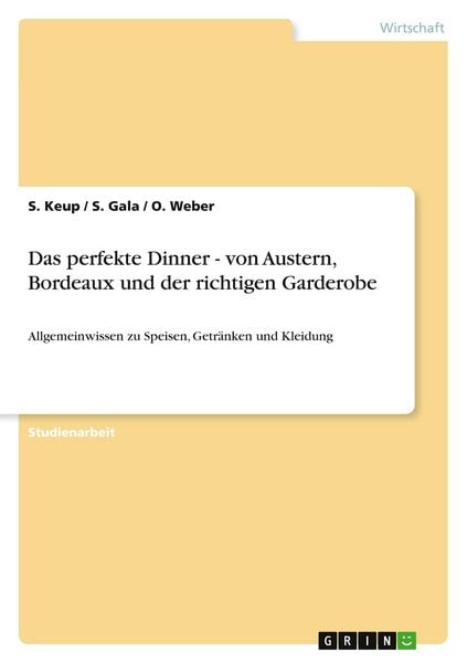 Produktbild: Das perfekte Dinner - von Austern, Bordeaux und der richtigen Garderobe