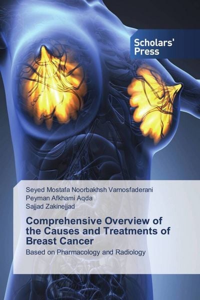 Produktbild: Comprehensive Overview of the Causes and Treatments of Breast Cancer