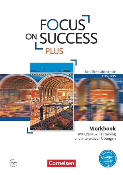 Produktbild: Focus on Success PLUS - Berufliche Oberschule: FOS/BOS - B1/B2: 11./12. Jahrgangsstufe