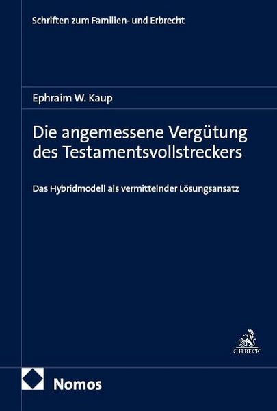 Produktbild: Die angemessene Verg&uuml;tung des Testamentsvollstreckers
