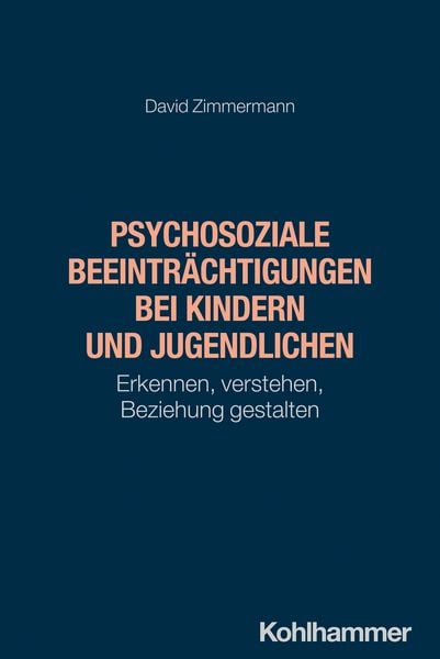 Produktbild: Psychosoziale Beeintr&auml;chtigungen bei Kindern und Jugendlichen