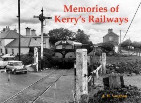 Produktbild: Memories of Kerry's Railways