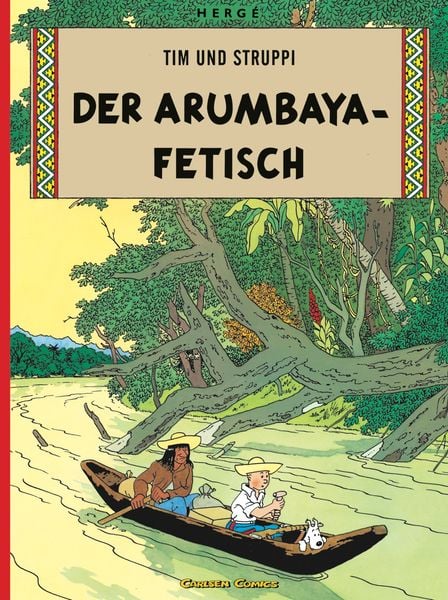 Tim und Struppi 05. Der Arumbaya-Fetisch, Taschenbuch von Hergé, Carlsen, 978-3-551-73225-5