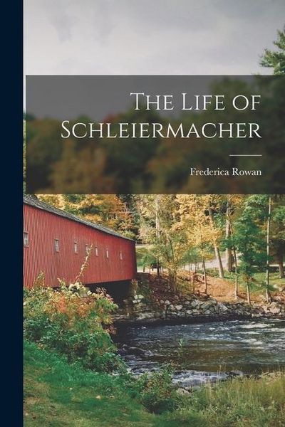 Produktbild: The Life of Schleiermacher