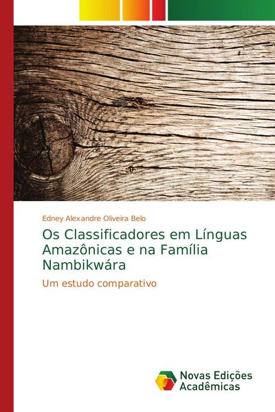 Produktbild: Os Classificadores em L&iacute;nguas Amaz&ocirc;nicas e na Fam&iacute;lia Nambikw&aacute;ra