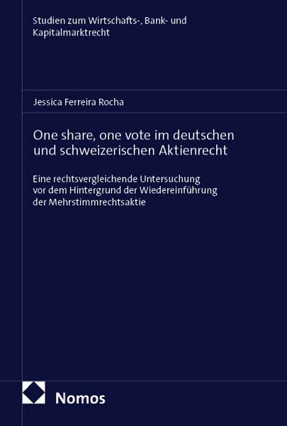 Produktbild: One share, one vote im deutschen und schweizerischen Aktienrecht