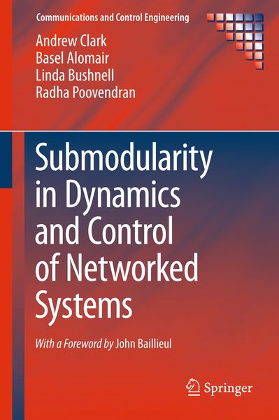Produktbild: Submodularity in Dynamics and Control of Networked Systems