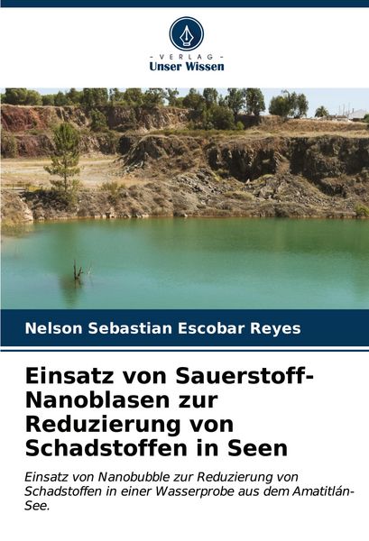 Produktbild: Einsatz von Sauerstoff-Nanoblasen zur Reduzierung von Schadstoffen in Seen