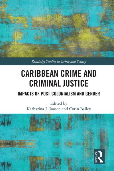 Produktbild: Caribbean Crime and Criminal Justice