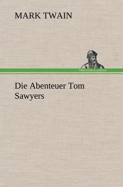Produktbild: Die Abenteuer Tom Sawyers