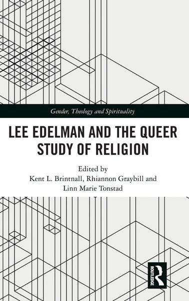 Produktbild: Lee Edelman and the Queer Study of Religion