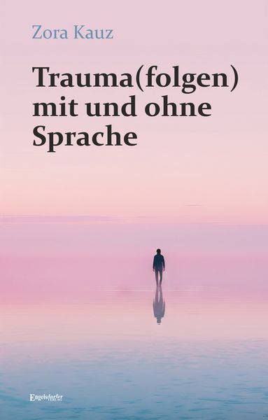 Produktbild: Trauma(folgen) mit und ohne Sprache