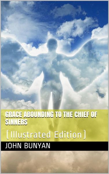 Produktbild: Grace Abounding to the Chief of Sinners