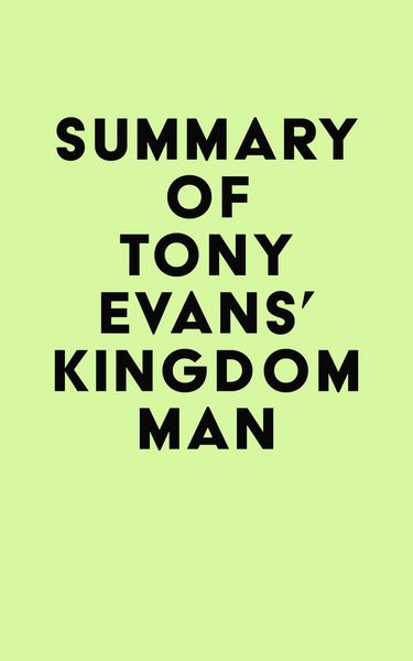Produktbild: Summary of Tony Evans's Kingdom Man
