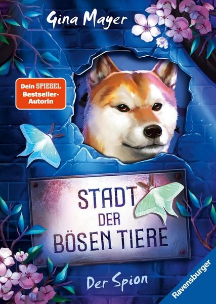 Produktbild: Stadt der b&ouml;sen Tiere, Band 3: Der Spion (actionreiche 2. Staffel der Bestseller-Reihe "Internat der b&ouml;sen Tiere" ab 10 Jahren)