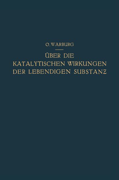 Produktbild: &Uuml;ber die Katalytischen Wirkungen der Lebendigen Substanz