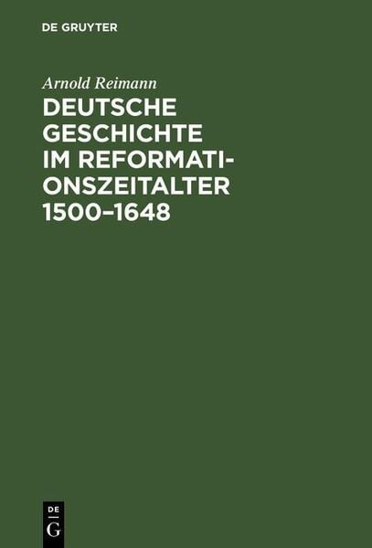 Produktbild: Deutsche Geschichte im Reformationszeitalter 1500-1648