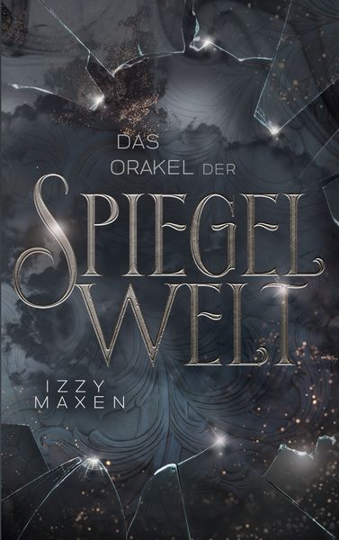 Produktbild: Das Orakel der Spiegelwelt (Die Spiegelwelt-Trilogie 3)