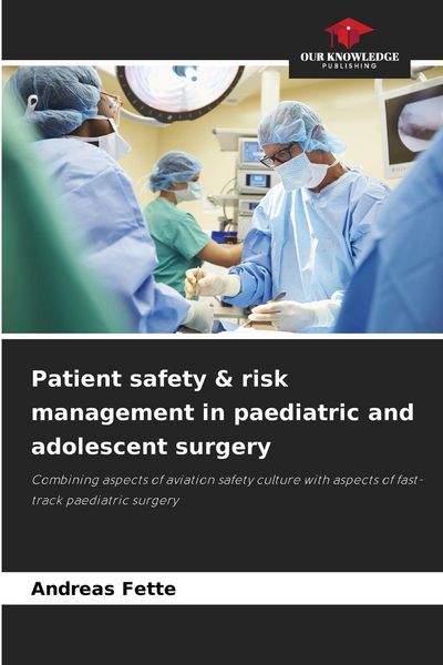 Produktbild: Patient safety & risk management in paediatric and adolescent surgery