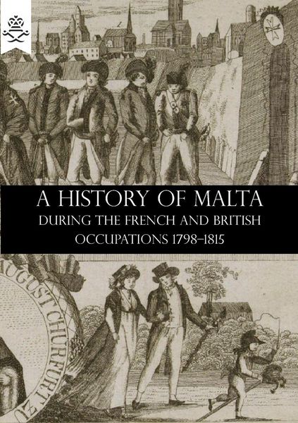 Produktbild: A History Of Malta During The French and British Occupations 1798-1815