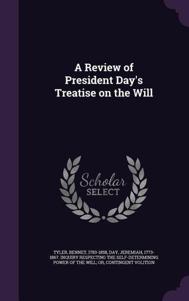 Produktbild: A Review of President Day's Treatise on the Will