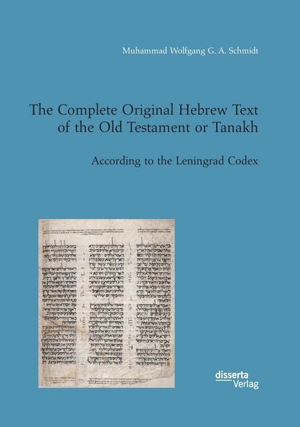 Produktbild: The Complete Original Hebrew Text of the Old Testament or Tanakh