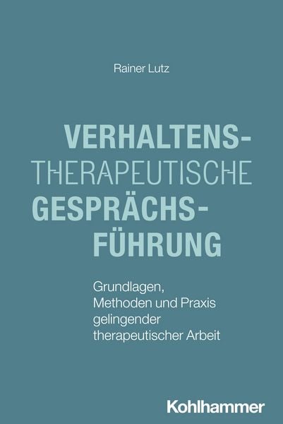 Produktbild: Verhaltenstherapeutische Gespr&auml;chsf&uuml;hrung
