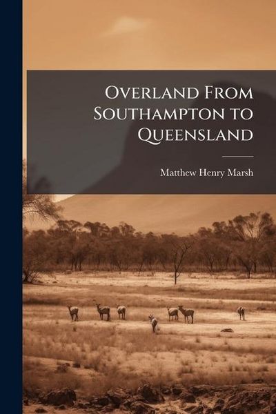 Produktbild: Overland From Southampton to Queensland